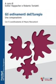 Gli ordinamenti dell'Euregio. Una comparazione