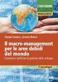 Il macro-mangement per le aree deboli del mondo. Economia e politiche di gestione dello sviluppo