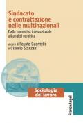 Sindacato e contrattazione nelle multinazionali. Dalla normativa internazionale all'analisi empirica