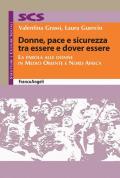 Donne, pace e sicurezza tra essere e dover essere. La parola alle donne in Medio Oriente e Nord Africa