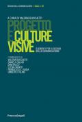 Progetto e culture visive. Elementi per il design della comunicazione