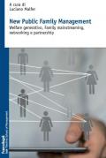 New public family management. Welfare generativo, family mainstreaming, networking e partnership