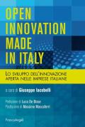 Open innovation made in Italy. Lo sviluppo dell'innovazione aperta nelle imprese italiane