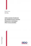 Implicazioni teoriche ed empiriche del nuovo principio contabile IFRS 16 sul leasing