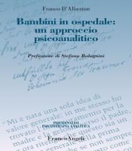 Bambini in ospedale: un approccio psicoanalitico