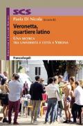 Veronetta, quartiere latino. Una ricerca tra università e città a Verona