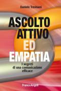 Ascolto attivo ed empatia. I segreti di una comunicazione efficace