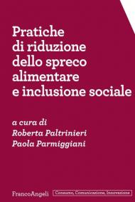 Pratiche di riduzione dello spreco alimentare e inclusione sociale