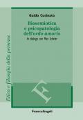 Biosemiotica e psicopatologia dell'«ordo amoris». In dialogo con Max Scheler