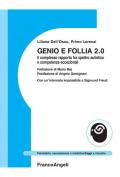 Genio e follia 2.0. Il complesso rapporto fra spettro autistico e competenze eccezionali