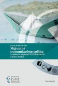 Migrazioni e comunicazione politica. Le elezioni regionali 2018 tra vecchi e nuovi media