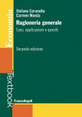 Ragioneria generale. Casi, applicazioni e quesiti