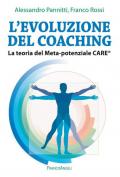 L' evoluzione del coaching. La teoria del Meta-potenziale Care®