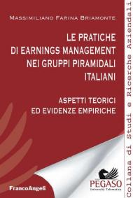 Le pratiche di earnings management nei gruppi piramidali italiani. Aspetti teorici ed evidenze empiriche