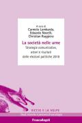 La società nelle urne. Strategie comunicative, attori e risultati delle elezioni politiche 2018