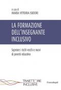 La formazione dell'insegnante inclusivo. Superare i rischi vecchi e nuovi di povertà educativa