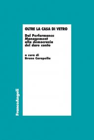 Oltre la casa di vetro. Dal performance management alla democrazia del dare conto