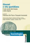 Giovani e vita quotidiana. Il ruolo sociale della famiglia e della religione