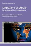 Migrazioni di parole. Percorsi narrativi di riconoscimento