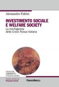 Investimento sociale e welfare society. La morfogenesi della Croce Rossa Italiana