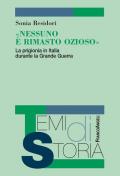 «Nessuno è rimasto ozioso». La prigionia in Italia durante la Grande Guerra