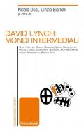 David Lynch: mondi intermediali