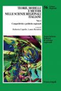 Teorie, modelli e metodi nelle scienze regionali italiane. Vol. 1: Competitività e politiche regionali.