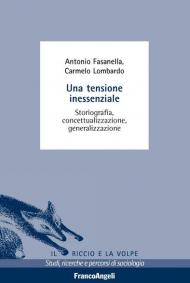 Una tensione inessenziale. Storiografia, concettualizzazione, generalizzazione