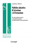 Politiche educative di istruzione e di formazione. Tra descolarizzazione e riscolarizzazione. La dimensione internazionale