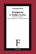 Embrioni e terra natia. Le diverse «fortune» di Viktor Hamburger e Martin Heidegger