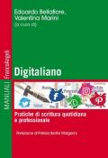 Digitaliano. Pratiche di scrittura quotidiana e professionale