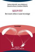 Keep fit! Ben-essere attivo e nuove tecnologie