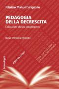 Pedagogia della decrescita. L'educazione sfida la globalizzazione