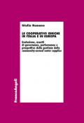 Le cooperative idriche in Italia e in Europa. Evoluzione, assetti di governance, performance e prospettive della gestione delle community-owned water supplies