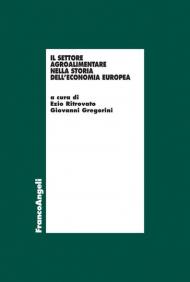 Il settore agro-alimentare nella storia dell'economia europea