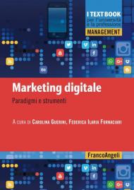 Marketing digitale. Paradigmi e strumenti