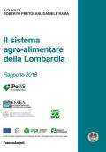 Il sistema agro-alimentare della Lombardia. Rapporto 2018