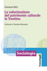 La valorizzazione del patrimonio culturale in Trentino