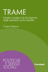 Trame. Il teatro sociale e la formazione degli operatori socio-sanitari