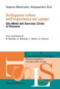 Sviluppare valore nell'esperienza sul campo. Gli effetti del Servizio Civile in Toscana