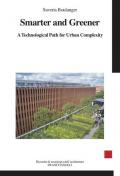 Smarter and greener. A technological path for urban complexity