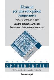 Elementi per una educazione comprensiva. Percorsi verso la qualità