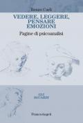 Vedere, leggere, pensare emozioni. Pagine di psicoanalisi