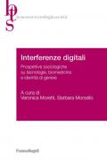 Interferenze digitali. Prospettive sociologiche su tecnologie, biomedicina e identità di genere