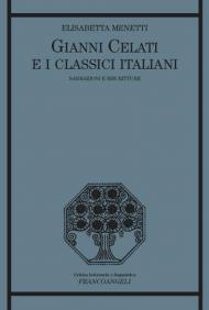 Gianni Celati e i classici italiani. Narrazioni e riscritture