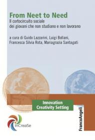 From Neet to Need. Il cortocircuito sociale dei giovani che non studiano e non lavorano