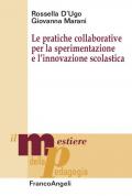 Le pratiche collaborative per la sperimentazione e l'innovazione scolastica