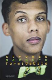 Stromae. Formidabile maestro