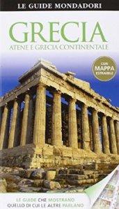 Grecia. Atene e Grecia continentale