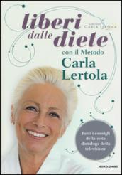 Liberi dalle diete con il metodo Carla Lertola